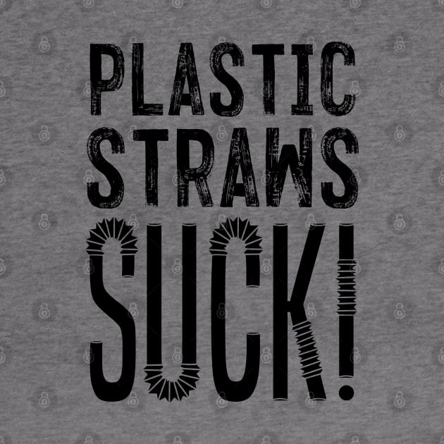 Plastic Straws Suck!! by Aefe